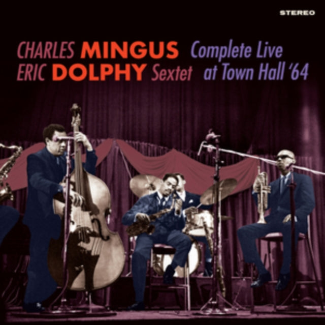 Charles Mingus & Eric Dolphy Sextet: Complete Live At Town Hall 64 (+2 Bonus Tracks) - CD