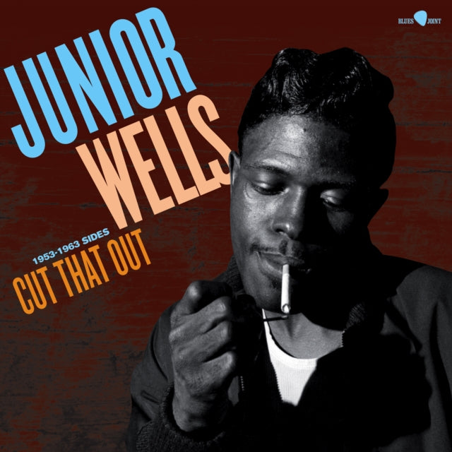 Junior Wells: Cut That Out - 1953-1963 Sides (Limited Edition) - Vinyl