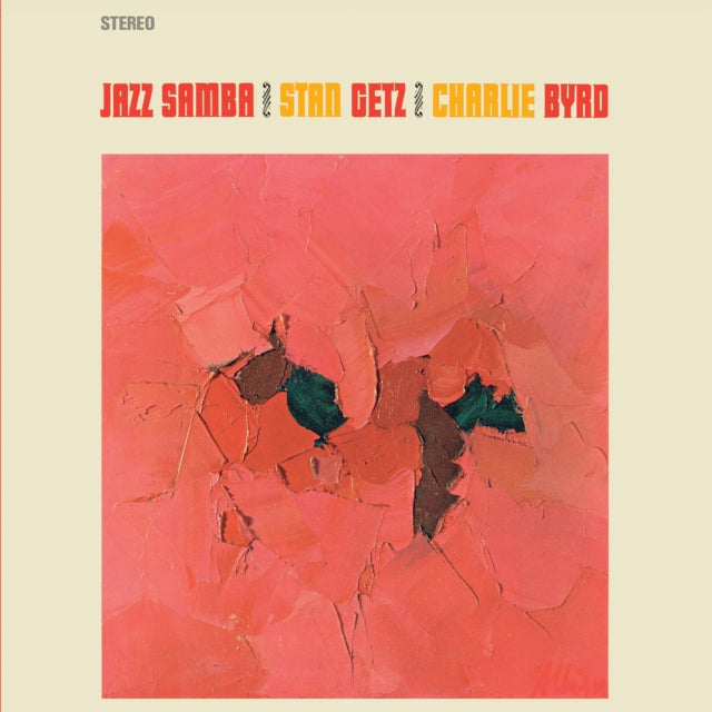 Stan Getz & Charlie Byrd: Jazz Samba (+2 Bonus Tracks) (Limited Edition) - Vinyl