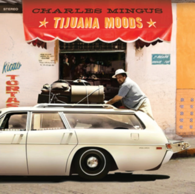 Charles Mingus: Tijuana Moods (+2 Bonus Tracks) (Limited Green Vinyl) - Vinyl