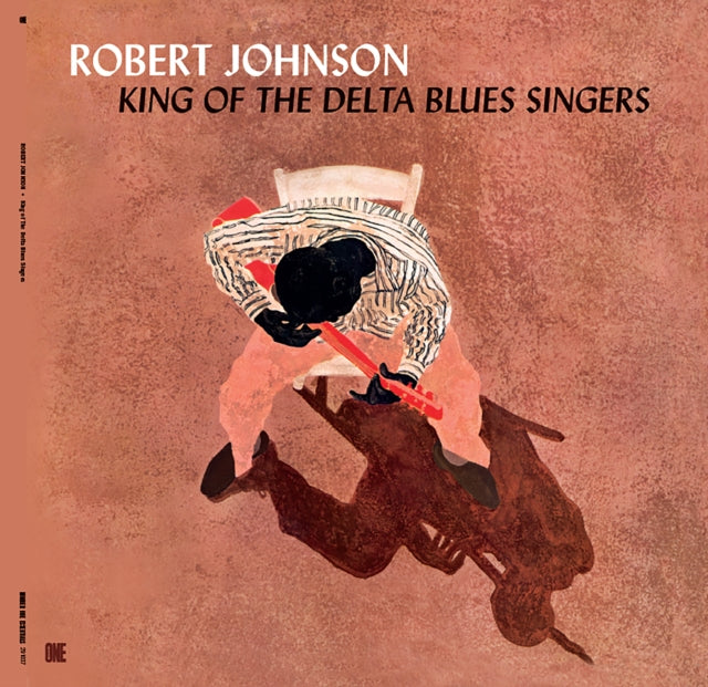 Robert Johnson: King Of The Delta Blues Singers (+3 Bonus Tracks) (Limited Edition) - Vinyl