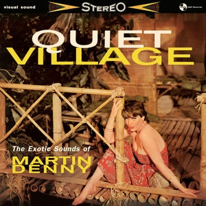Martin Denny: Quiet Village - The Exotics Sounds Of Martin Denny (+5 Bonus Tracks) (Limited Edition) - Vinyl