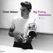 Chet Baker: My Funny Valentine (Gatefold Packaging. Photographs By William Claxton) - Vinyl