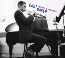Chet Baker: Sextet & Quartet - CD