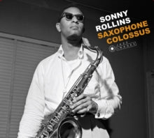 Sonny Rollins: Saxophone Colossus / The Sound Of Sonny / Way Out West / Newks Time - CD