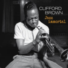 Clifford Brown: Jazz Immortal - The Complete Sessions (Feat.Zoot Sims) - CD