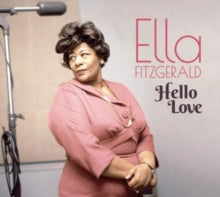 Ella Fitzgerald: Hello Love - CD