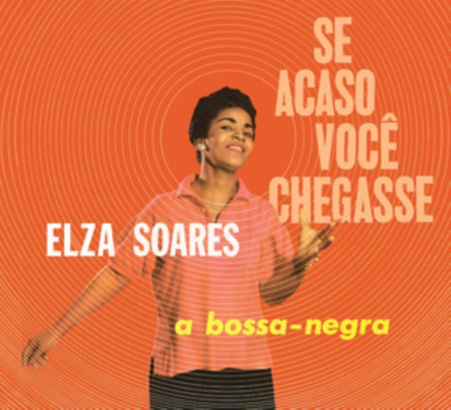 Elza Soares: Se Acaso Voce Chegasse A Bos - CD