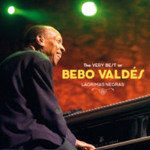 Bebo Valdes: Lagrimas Negras - The Very Best Of Bebo Valdes - CD