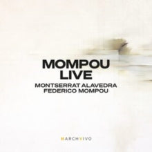 Montserrat Alavedra: Mompou Live - CD