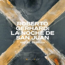 Miguel Baselga: Roberto Gerhard: La Noche De San Juan - CD