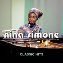 Nina Simone: Classic Hits - The Queen Of Soul-Gospel-Blues - CD