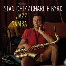 Stan Getz/Charlie Byrd: Jazz Samba - Vinyl