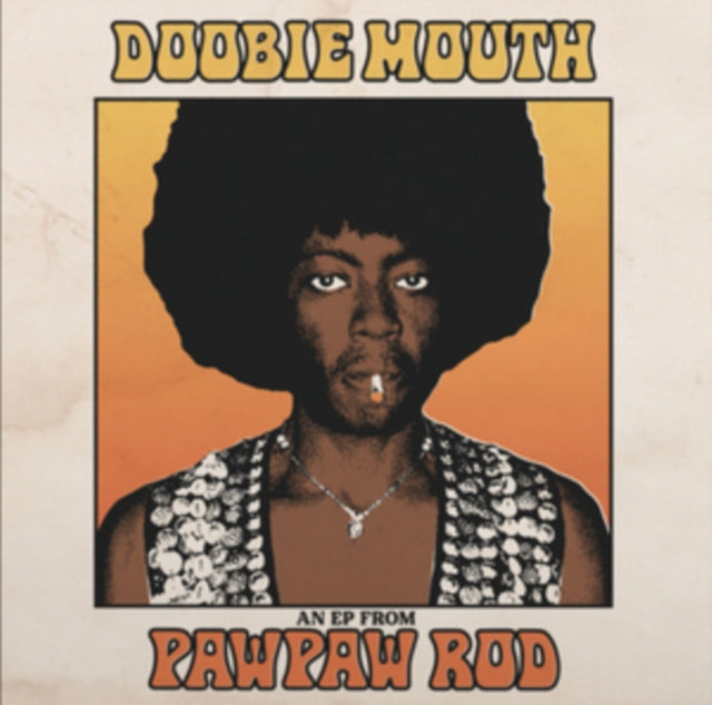 PawPaw Rod: Doobie Mouth (An EP From Pawpaw Rod) - Vinyl