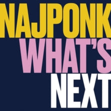 Najponk: Whats Next - CD
