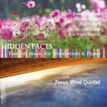 Focus Wind Quintet / Robert Groslot: Groslot / Desimpelaere / Swerts / Van Camp / Huylebroeck: Hidden Facts - CD