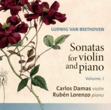 Carlos Damas / Ruben Lorenzo: Beethoven: Sonatas For Violin And Piano - CD