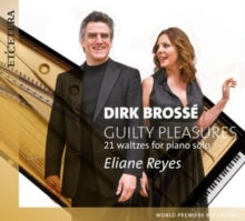 Elaine Reyes: Dirk Brosse: Guilty Pleasures - 21 Waltzes For Piano - CD