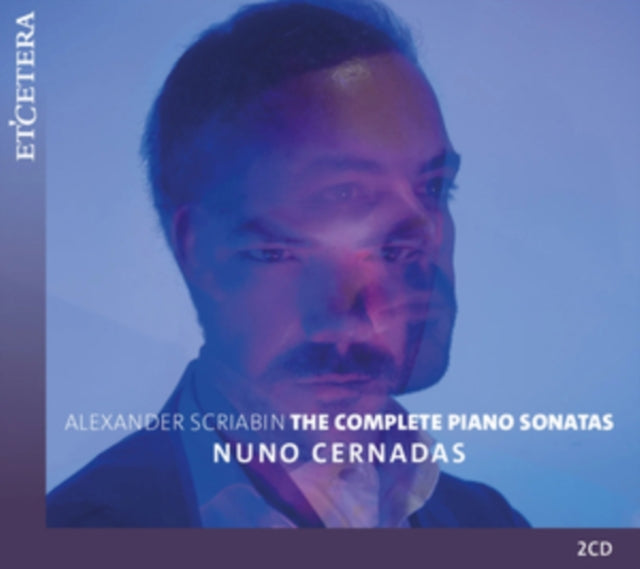 Nuno Cernadas: Scriabin - The Complete Piano Sonatas - CD