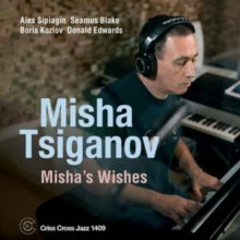 Misha Tsiganov: Mishas Wishes - CD