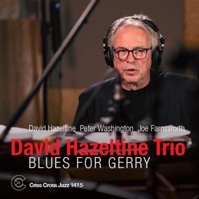 David Hazeltine: Blues For Gerry - CD