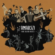 Amariszi: Nine Balkan Nights - CD