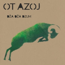 Ot Azoj: Dza Dza Dzum - CD