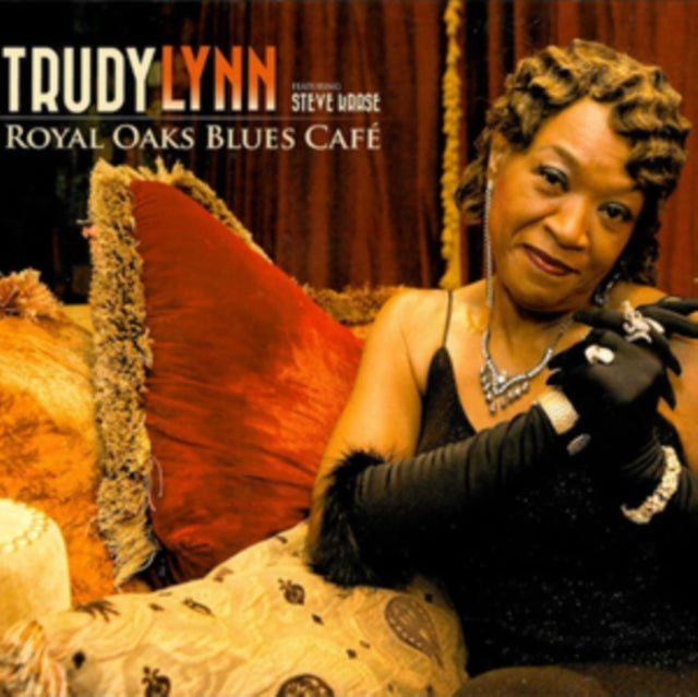 Trudy Lynn featuring Steve Krase: Royal Oak Blues Cafe - CD