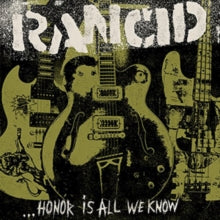 Rancid: Honor Is All We Know - CD
