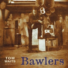 Tom Waits: Bawlers (Remastered Edition) - Vinyl