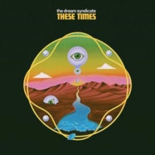 The Dream Syndicate: These Times - CD