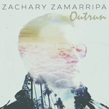Zachary Zamarripa: Outrun - CD