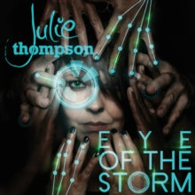 Julie Thompson: Eye Of The Storm - CD