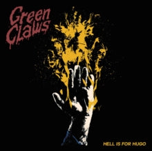 Green Claws: Hell Is For Hugo - CD