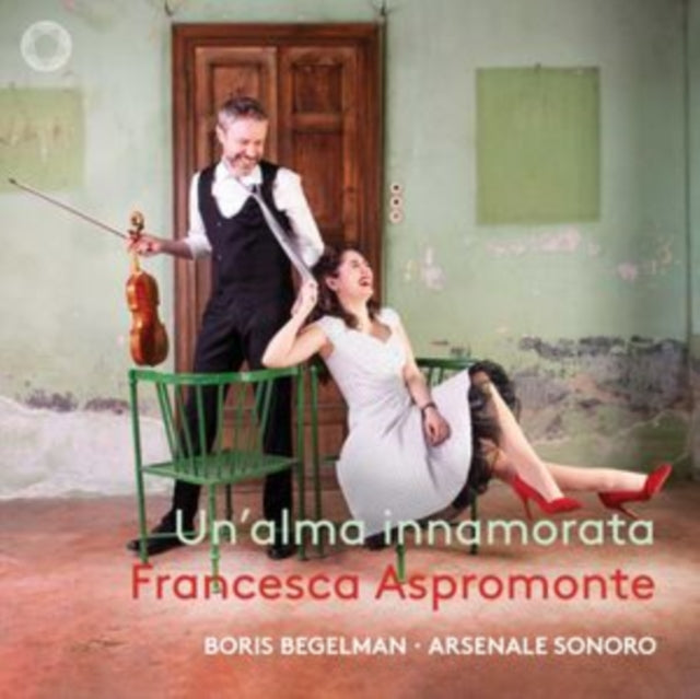 Francesca Aspromonte / Boris Begelman / Arsenale Sonore: UnAlma Innamorata (Handel Secular Cantatas And Instrumental Pieces) - CD