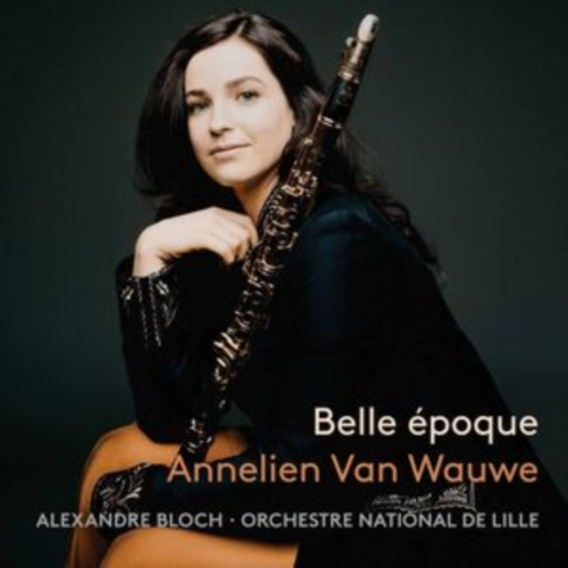 Annelien Van Wauwe / Orchestre National De Lille / Alexandre Bloch: Belle Epoque (Stereo Re-Issue) - CD