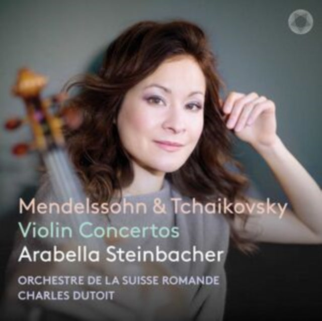 Arabella Steinbacher / Orchestra De La Suisse Romande / Charles Dutoit: Mendelssohn & Tchaikovsky: Violin Concertos (Stereo) - CD