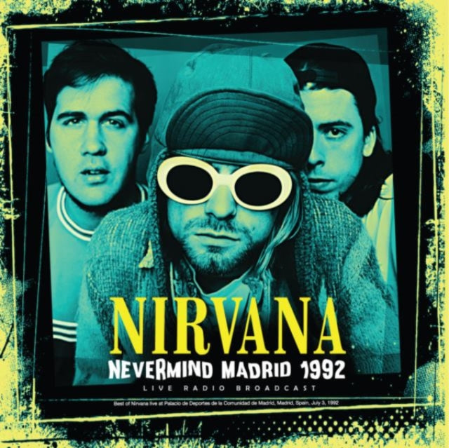 Nirvana: Nevermind Madrid 1992 - Vinyl
