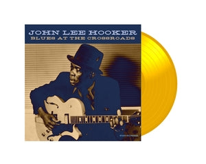 John Lee Hooker: Blues At The Crossroads (Limited Edition) (Yellow Vinyl) - Vinyl
