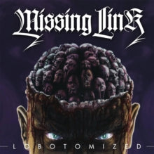 Missing Link: Lobotomized - CD