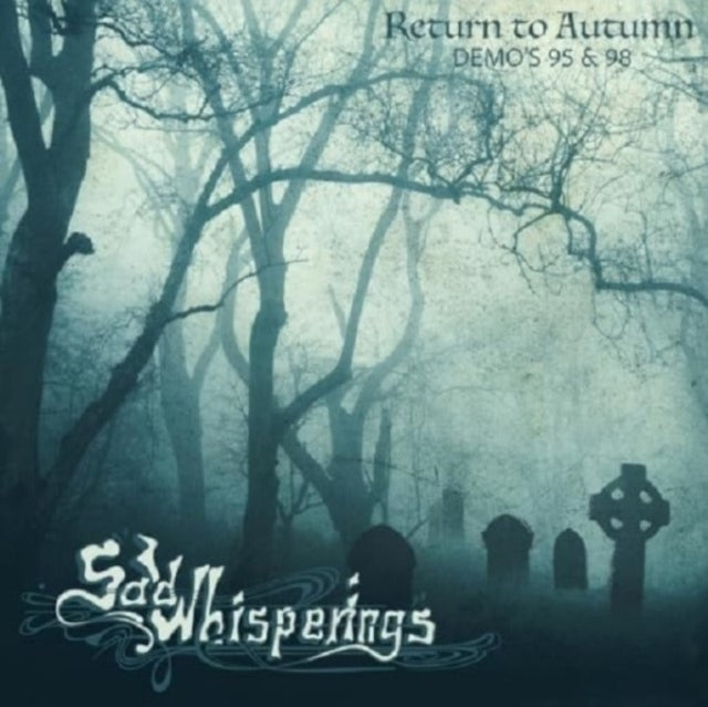 Sad Whisperings: Return To Autumn - CD