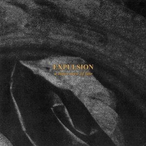 Expulsion: A Bitter Twist Of Fate - CD