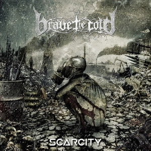 Brave The Cold: Scarcity - Vinyl