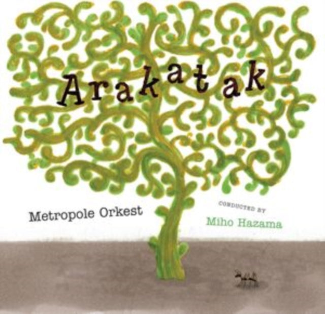 Metropole Orkest: Arakatak - Vinyl
