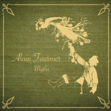 Alain Fournier: Myths - Vinyl