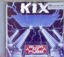 Kix: Blow My Fuse - CD