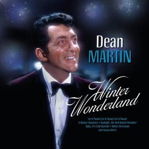 Dean Martin: Winter Wonderland (Ltd / Crystal Water Vinyl) - Vinyl