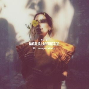 Natalia Lafourcade: Un Canto Por Mexico Vol. 2 (Limited Edition) (Crystal Clear/Black Marbled Vinyl) - Vinyl