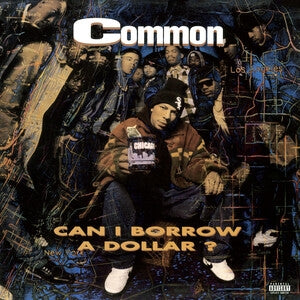 Common: Can I Borrow A Dollar - Vinyl