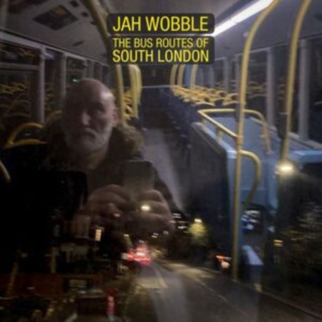Jah Wobble: The Bus Routes Of South London - CD